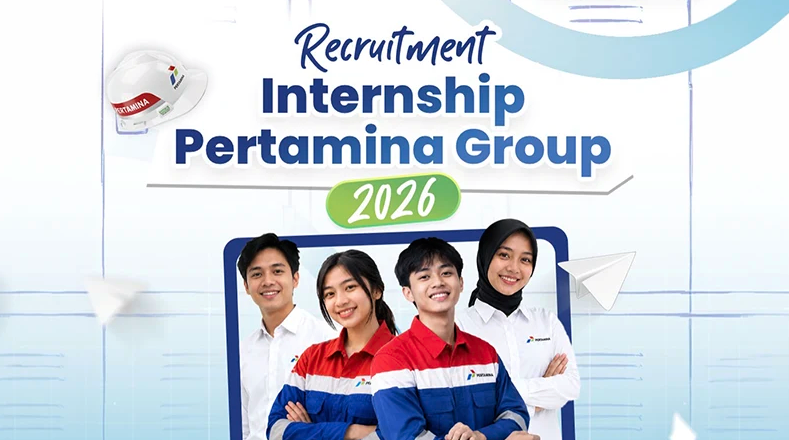 Internship Pertamina Group 2026 Resmi Dibuka, Ada 400+ Lowongan Magang untuk Fresh Graduate Internship Pertamina Group 2026 Resmi Dibuka, Ada 400+ Lowongan Magang untuk Fresh Graduate